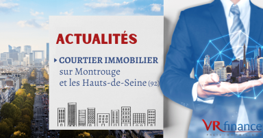 Actualité de votre courtier immobilier sur Montrouge